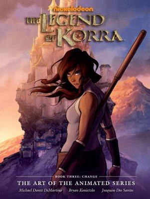 Legend of Korra: Art of The Animated Series, The Book 3: Change