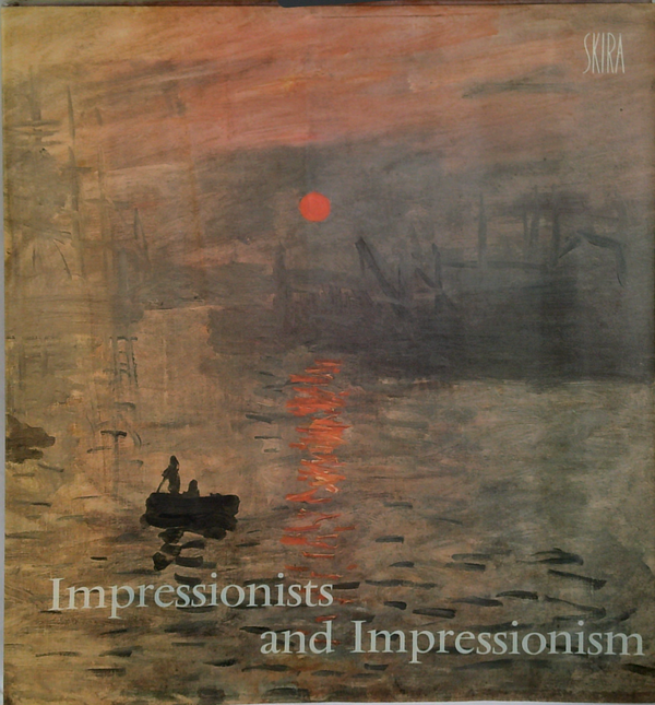 Impressionists And Impressionism