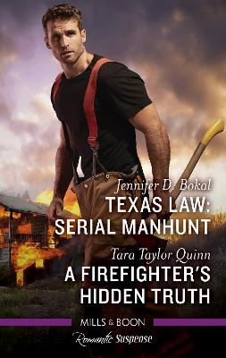 Texas Law, Serial Manhunt/A Firefighter's Hidden Truth