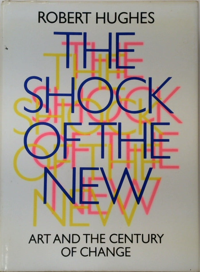 The Shock of the New