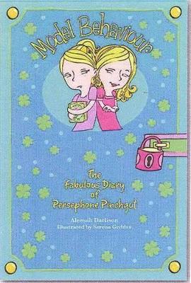 Totally Twins: Model Mania: The Fabulous Diary of Persephone Pinchgut