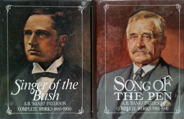 Complete Works: Singer of the Bush 1885-1900 & Song of The Pen 1901-1941