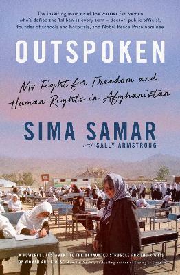 Outspoken: My fight for freedom and human rights in Afghanistan for readers of BECOMING, I AM MALALA and RISING HEART