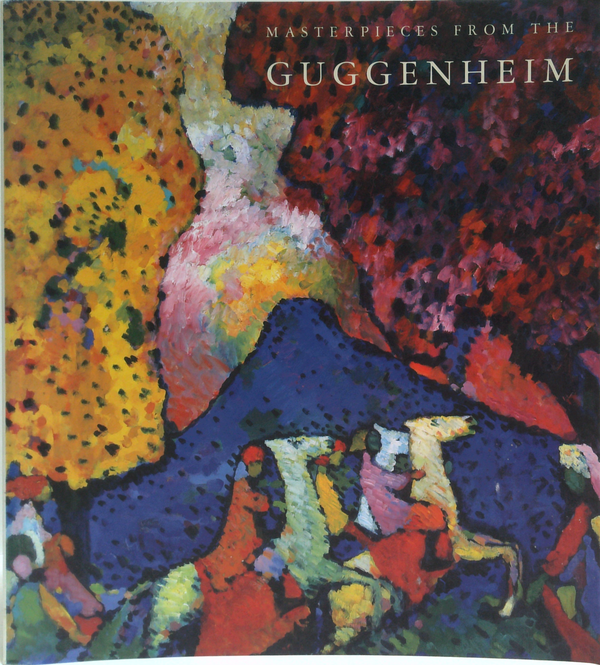 Masterpieces From The Guggenheim