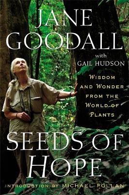 Seeds of Hope: Wisdom and Wonder from the World of Plants