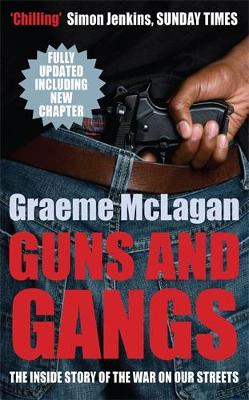 Guns and Gangs