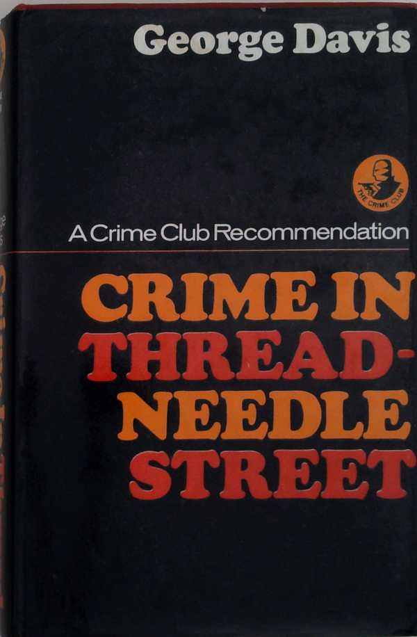 Crime In Thread-Needle Street