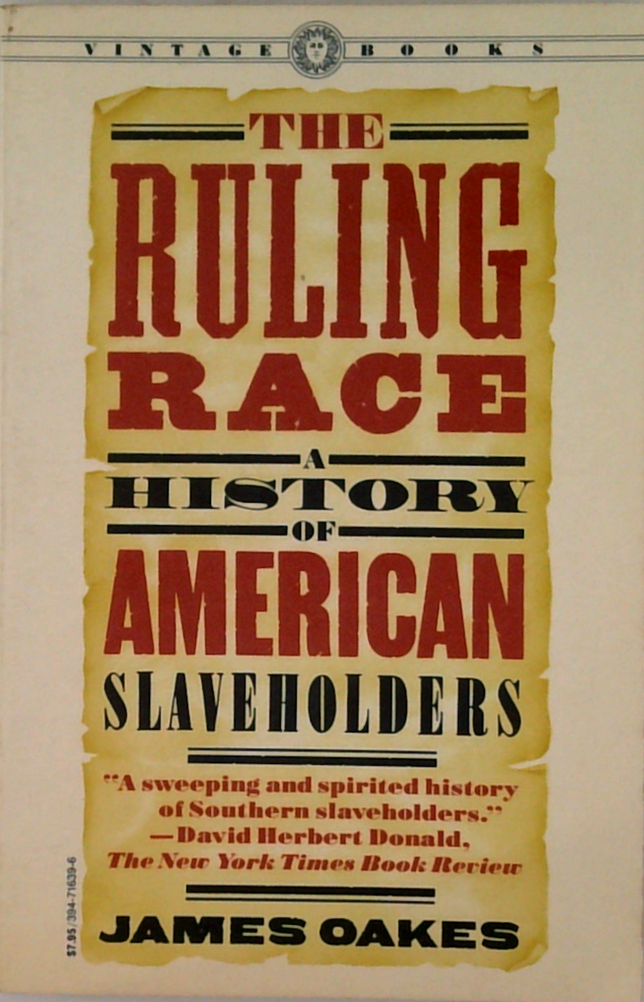 The Ruling Race: A History Of American Slaveholders