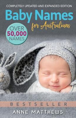 Baby Names for Australians: Completely updated and expanded edition