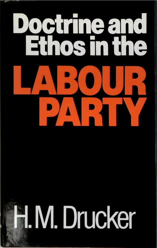 Doctrine and Ethos in the Labour Party