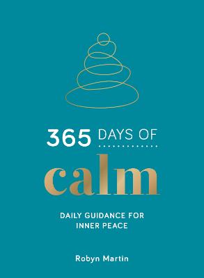 365 Days of Calm: Daily Guidance for Inner Peace