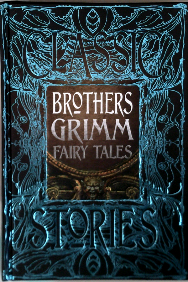Brothers Grimm Fairy Tales; Stories