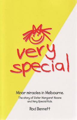 Very Special: Minor Miracles in Melbourne: the Story of Sister