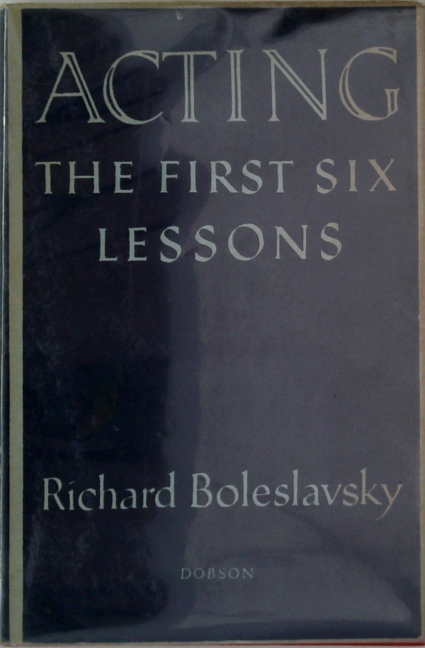 Acting: The First Six Lessons