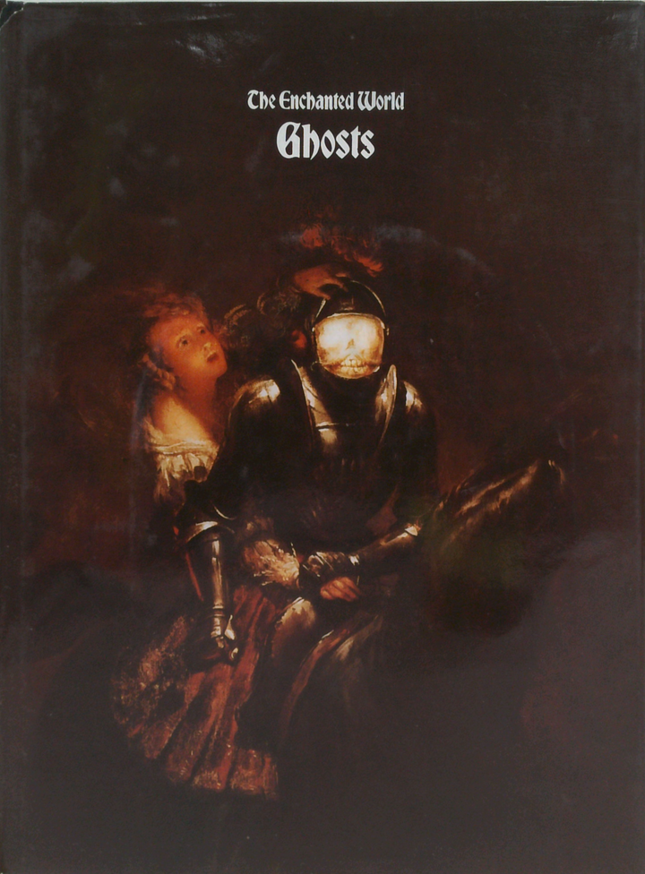 The Enchanted World: Ghosts