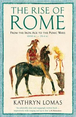 The Rise of Rome: From the Iron Age to the Punic Wars (1000 BC - 264