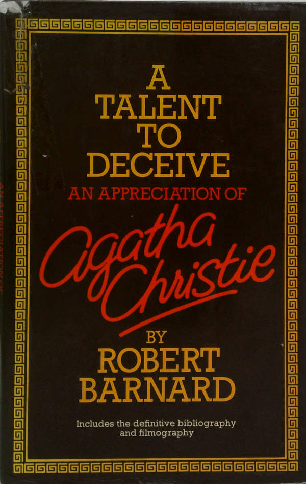 A Talent To Deceive: An Appreciation Of Agatha Christie