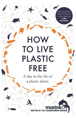 How to Live Plastic Free: a day in the life of a plastic detox