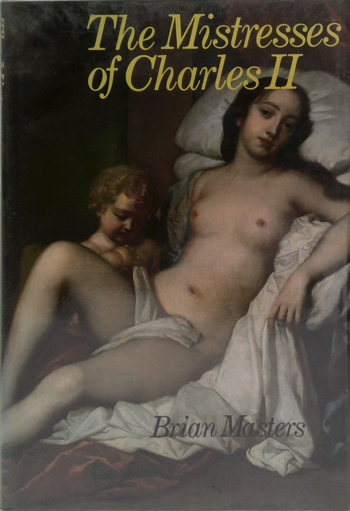 The Mistresses Of Charles II