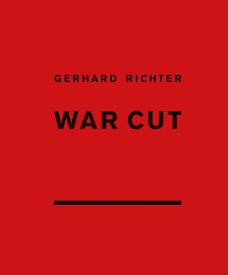 Gerhard Richter: War Cut