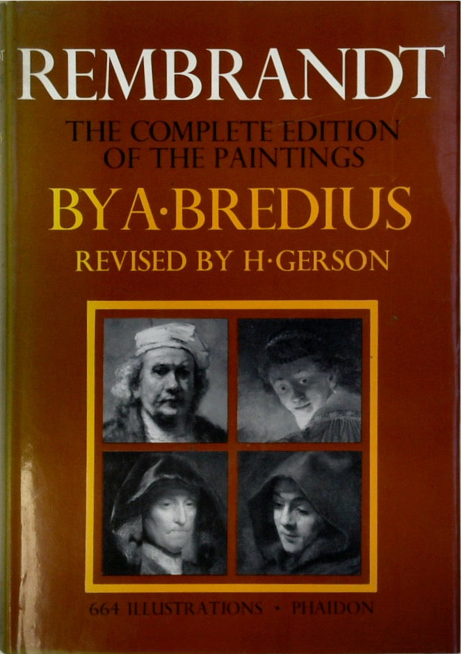 Rembrandt: The Complete Edition of the Paintings