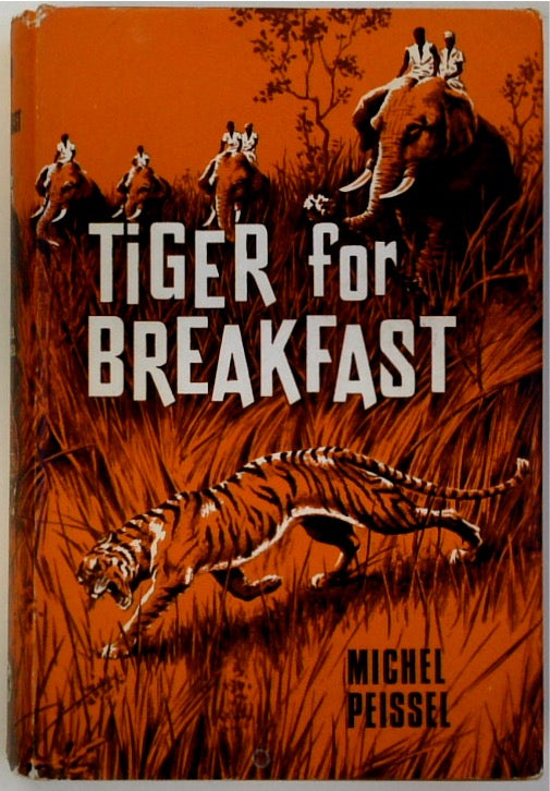 Tiger for Breakfast: The Story of Boris of Kathmandu