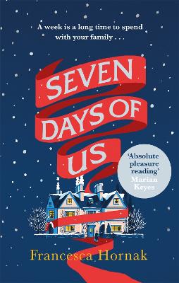 Seven Days of Us: The hilarious and moving Radio 2 Book Club pick