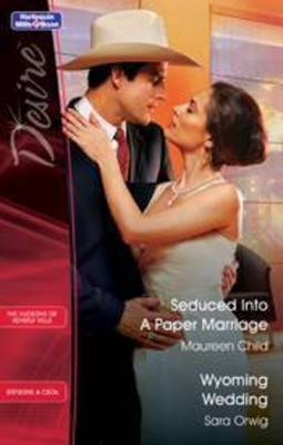 Seduced Into A Paper Marriage/Wyoming