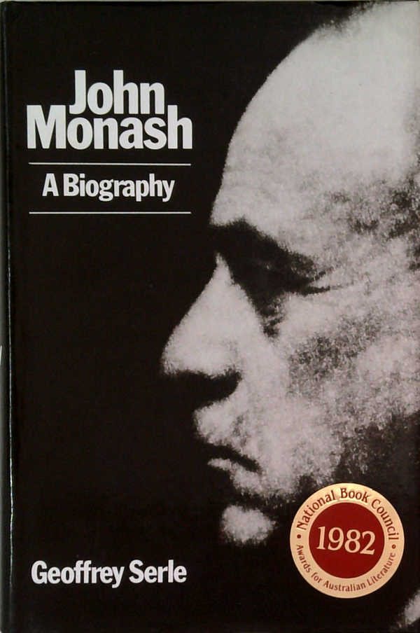 John Monash: A Biography