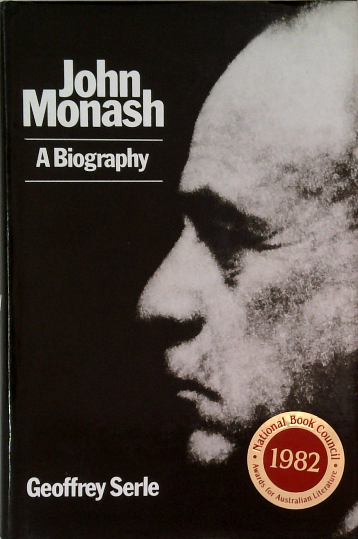 John Monash: A Biography