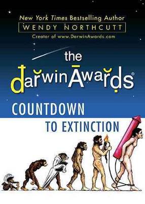 The Darwin Awards: Countdown to Extinction
