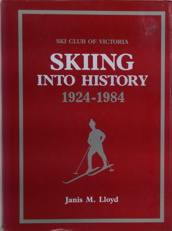 Skiing Into History 1924-1984