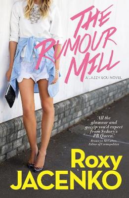 The Rumour Mill: A Jazzy Lou Novel