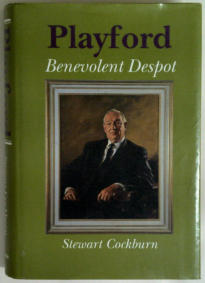 Playford: Benevolent Despot