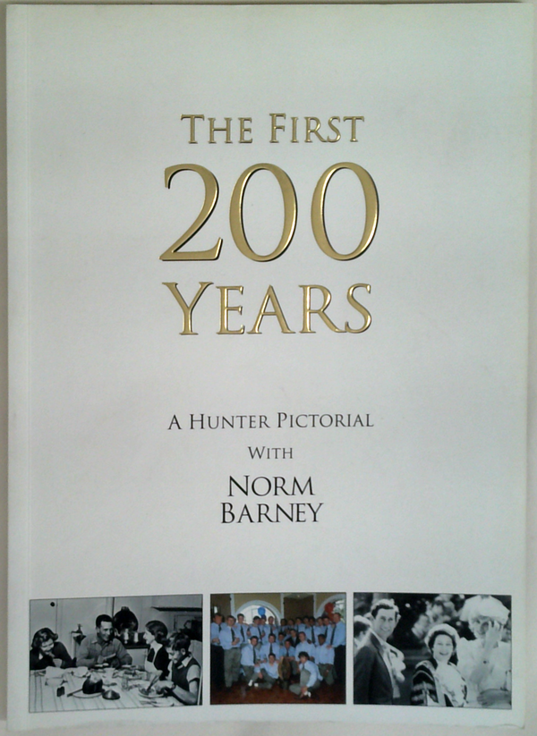 The First 200 Years: A Hunter Pictorial