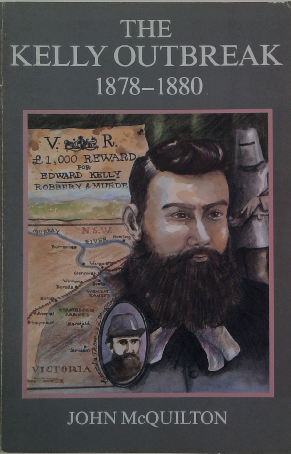 The Kelly Outbreak: 1878-1880 The Geographical Dimension Of Social Banditry