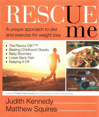 Rescue Me: A Unique Approach to Diet and Exercise for Weight Loss