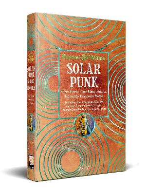 Solarpunk: Short Stories from Many Futures