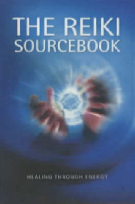 The Reiki Sourcebook