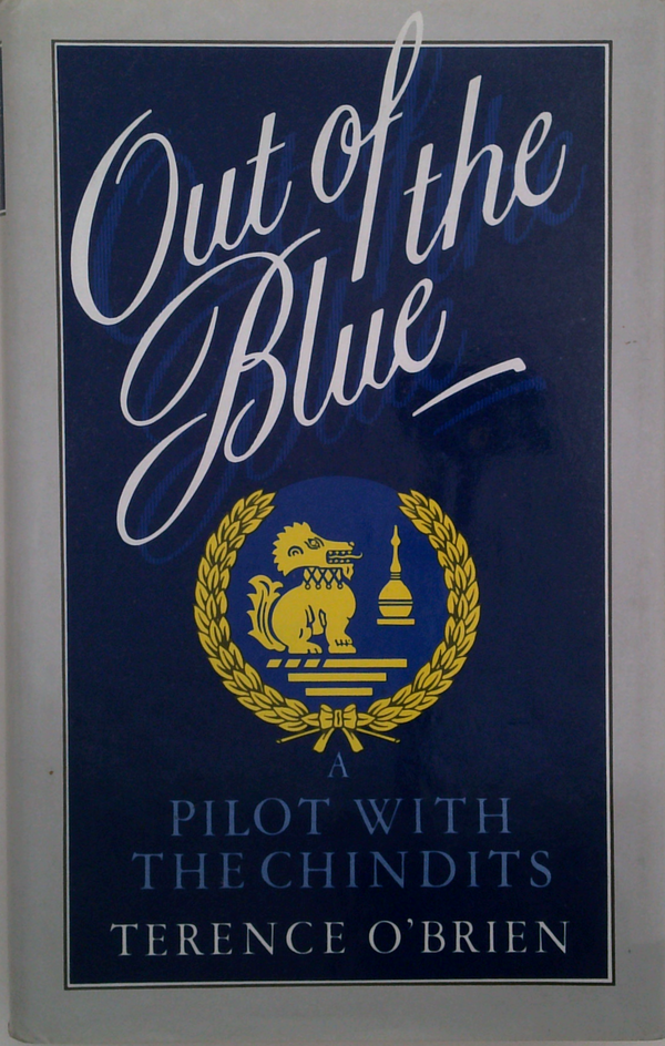 Out Of The Blue: A Pilot With The Chindits