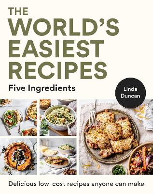 The World's Easiest Recipes: Five Ingredients: Quick and easy budget
