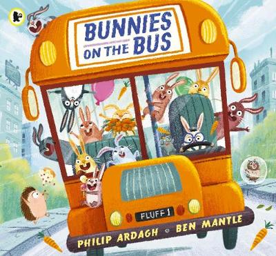 Bunnies on the Bus: A chaotically funny read-aloud adventure for 2-6