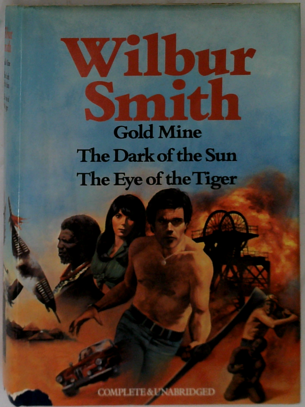 Gold Mine; The Dark Of The Sun; The Eye Of The Tiger