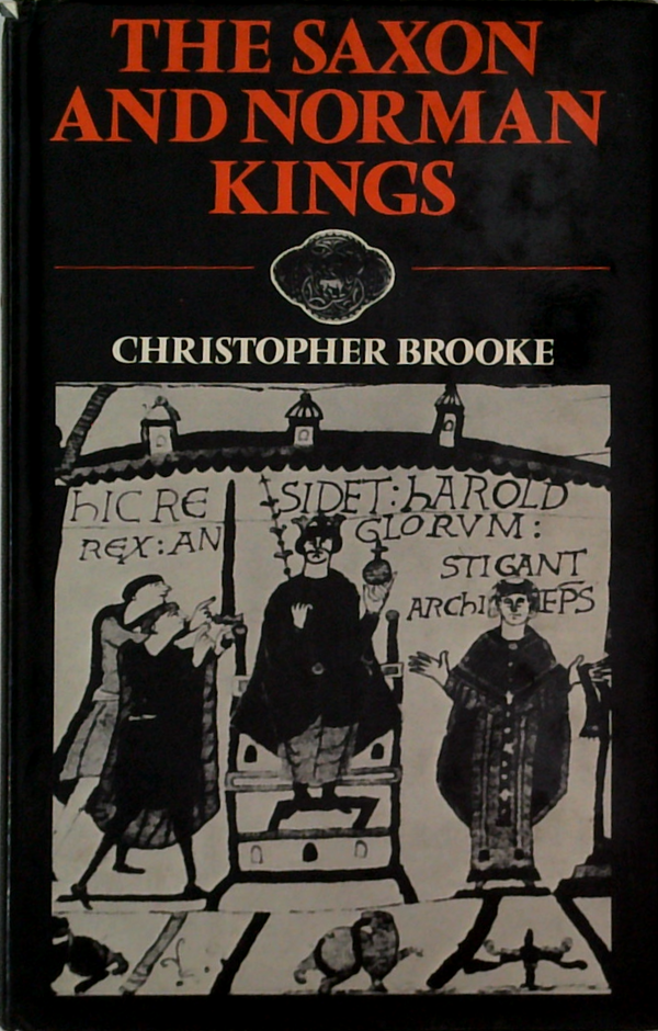 The Saxon And Norman Kings