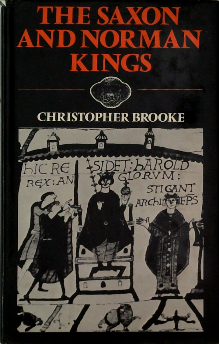 The Saxon And Norman Kings