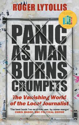 Panic as Man Burns Crumpets: The Vanishing World of the Local