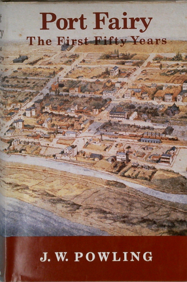 Port Fairy: The First Fifty Years
