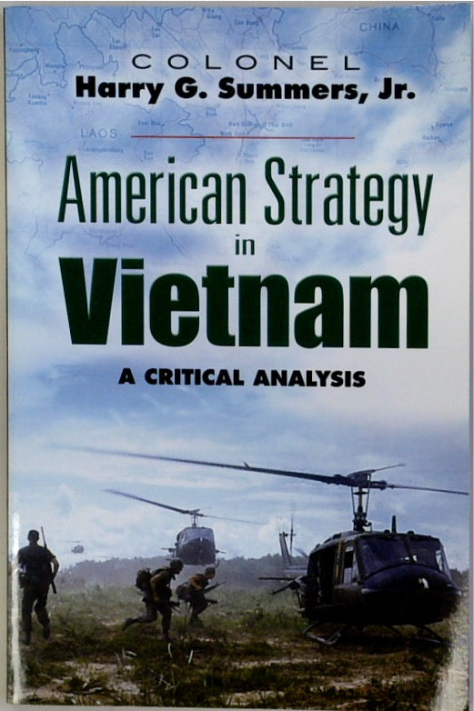 American Strategy in Vietnam: A Critical Analysis