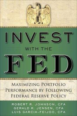 Invest with the Fed: Maximizing Portfolio Performance by Following