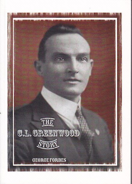 The C. L. Greenwood Story